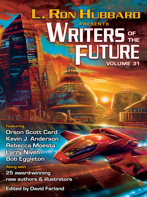 Title details for Writers of the Future, Volume 31 by L. Ron Hubbard - Wait list